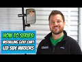 How To Install Golf Cart LED Side Mirrors