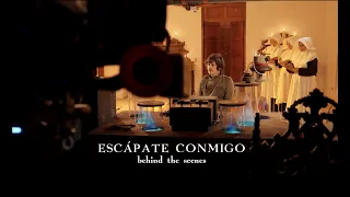 Escápate Conmigo (Detrás de Cámaras)