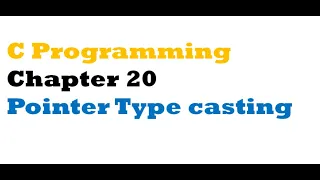 C programming - chapter 20 Pointer Type casting