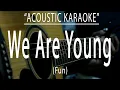 Download Lagu We Are Young - Fun (Acoustic karaoke)