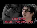 Download Lagu NUGIE - PEMBUAT TEH ( LIRIK LAGU )
