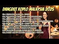 Download Lagu Dangdut Koplo Malaysia 2025 | MENCARI ALASAN | Full Album Lagu Jawa Viral