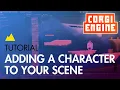 Corgi Engine Tutorial Adding a Character to your scene