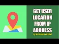 How To Get User Location From IP Address In PHP