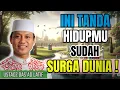Download Lagu Tanda-Tanda Seseorang Mendapatkan Surga Dunia | Ustadz Das'ad Latif