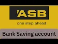 How to open ASB New Zealand Bank Saving account online