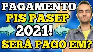 QUANDO SERÁ PAGO PIS PASEP 2021! PAGAMENTO DOBRADO?