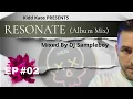 KIDD KAOS PRESENTS - RESONATE ( THE ALBUM  ) |  MIXED BY DJ SAMPLEBOY | NOV 2025 |  | +150BPM | 