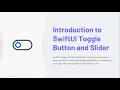 Introduction to SwiftUI Toggle Button and Slider
