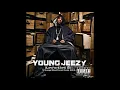 Young Jeezy - And Then What Ft Mannie Fresh
