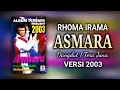 Download Lagu RHOMA IRAMA - ALBUM ASMARA (2003)