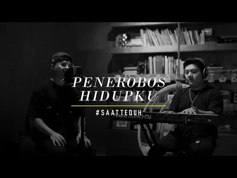 Download MP3 #SaatTeduh - Penerobos Hidupku (Yeshua Abraham \u0026 Mark Sagazious)