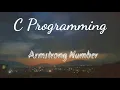 C Programming To find armstrong number between range