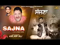 Lagu Sajna | Aslam Ali |  Ram Bhogpuria | Sarkar Laddi Shah Ji Special | Baba Murad Shah Ji