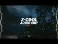 X-Cool! (Slowed) - Tienanh109, HDN & MC K3 [Edit Audio]