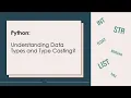 PYTHON BASICS 101 Understanding Data Types and Type Casting
