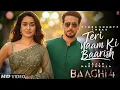 Download Lagu Teri Naam Ki Baarish | Baaghi 4 | Tiger Shroff | Shraddha Kapoor | Sanjay Dutt