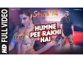 Lagu Humne Pee Rakhi Hai FULL VIDEO SONG | SANAM RE | Divya Khosla Kumar, Jaz Dhami, Neha Kakkar, Ikka
