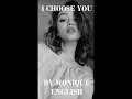 I Choose You Cover ( by Kiana Lede ) - Monique English