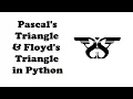 99 How to Create Pascal s and Floyd s Triangle in Python with Code