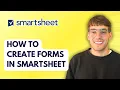 How to Create Forms in Smartsheet 2026 Full Guide