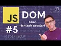 JavaScript Asoslari DOM Document Object Model Qism 5