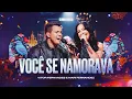 Download Lagu VOCÊ SE NAMORAVA - Vitor Fernandes e Mari Fernandez (DVD Como Nunca)