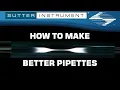 How To Make Better Pipettes - Scientists Empowering Scientists
