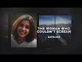 Dateline Episode Trailer The Woman Who Couldn t Scream Dateline NBC