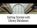 Getting Started with Library Databases