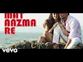 Download Lagu Pritam, KK - Mat Aazma Re (Video Edit)