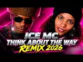 NEW REMIX 2026 ICE MC – Think About The Way Modern Eurodance Dance Remix