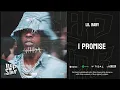 Download Lagu Lil Baby - I Promise (WHAM)