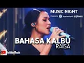 Download Lagu RAISA - BAHASA KALBU (LIVE AT YOUTUBE MUSIC NIGHT)