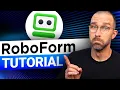RoboForm TUTORIAL Everything you need to know in 2026