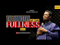 Download Lagu THE MINISTRY OF THE FULLNESS PART 2 | APOSTLE MICHAEL OROKPO