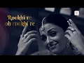 A.R. Rahman - Tere Bina | Lyrical Song | Aishwarya Rai | Abhishek Bachchan | Guru | Gulzar