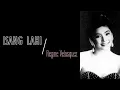 Lagu Regine Velasquez - Isang Lahi [Lyrics]