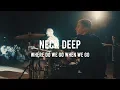 Download Lagu Neck Deep - Where Do We Go When We Go (LIVE) - Dani Washington (Drum Cam)