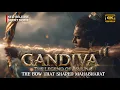 Download Lagu GANDIVA  - THE LEGEND OF ARJUNA | Mahabharat Edit