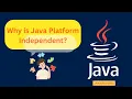 Why is Java Platform Independent Java Tutorial For Beginners