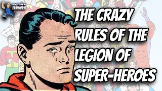 The CRAZY Rules of the Legion of Super-Heroes