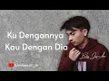 Ku Dengannya Kau Dengan Dia - Afgan | Cover Billy Joe Ava [ lirik ]