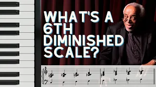 Barry Harris 6th Diminished The Basics  Barry Harris 6th Diminished The Basics