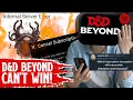 D D Beyond Just Can t Win Broken Backlashed More