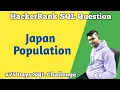Japan Population Hacker Rank SQL Question