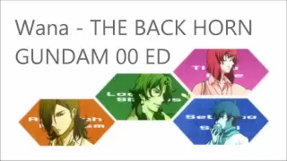 Download WANA-THE BACK HORN Gundam 00 ED 1 song MP3