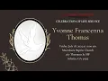 Celebrating The Life Legacy of Yvonne Francenna Thomas