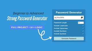 Build a Complete Password Generator in JavaScript Full Project Tutorial UI Logic