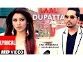Download Lagu Laal Dupatta LYRICAL Video Song | Mika Singh \u0026 Anupama Raag | Latest Hindi Song  | T-Series
